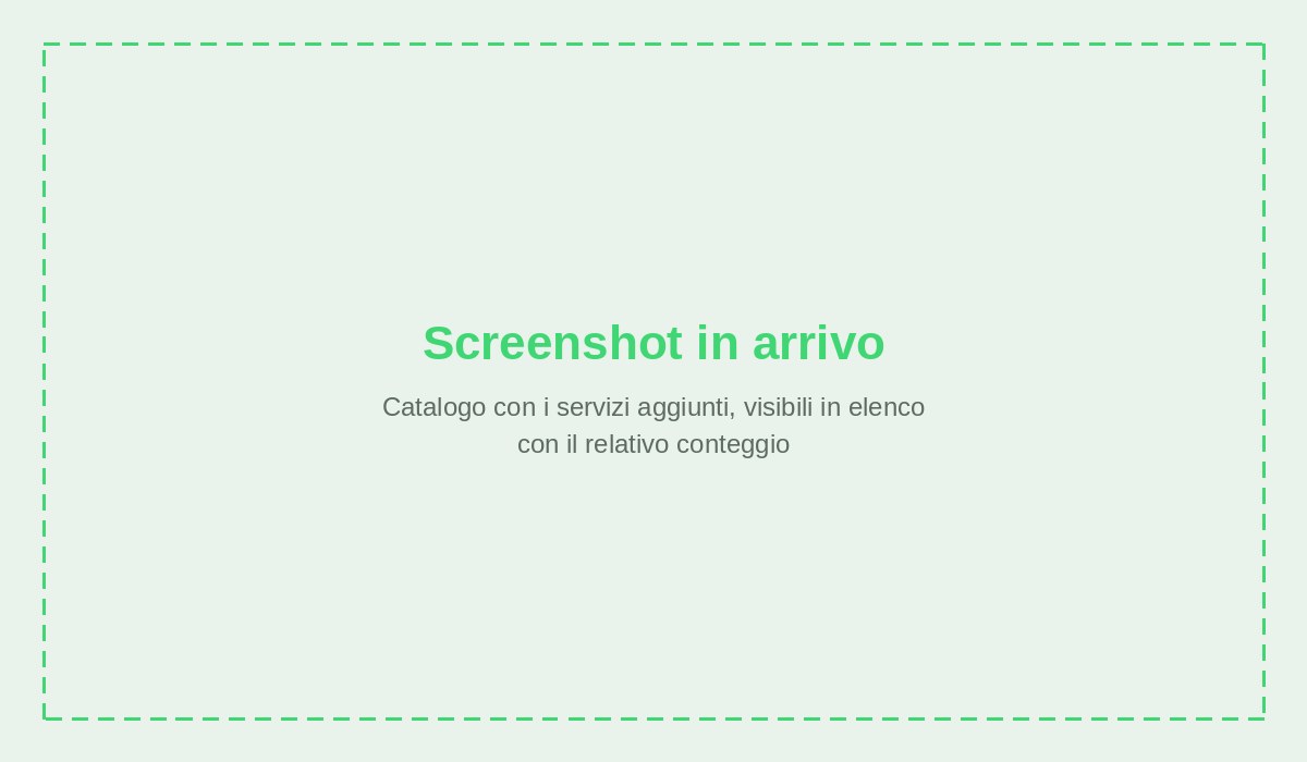 Catalogo con i servizi aggiunti, visibili in elenco con il relativo conteggio