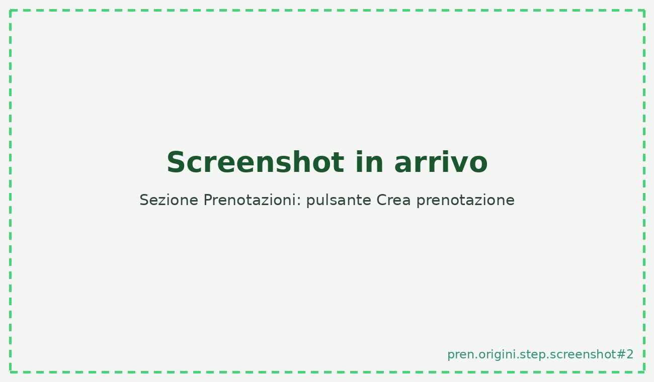 Sezione Prenotazioni: pulsante Crea prenotazione